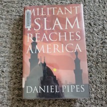 Militant Islam Reaches America by Daniel Pipes (2002, Hardcover) - £1.50 GBP