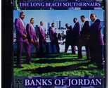 LONG BEACH SOUTHERNAIRES Banks Of Jordan CD OOP Black Gospel Xian LBS Re... - $29.69