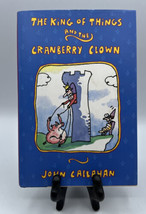 Book Vintage Antique The King of Things and The Branberry Clown J. Callahan 1994 - £11.17 GBP
