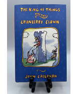 Book Vintage Antique The King of Things and The Branberry Clown J. Calla... - £10.99 GBP