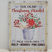 Olde Christmas Market Printed Farm Sign Pick Your Own Holly Berries Pine Cones - £12.57 GBP