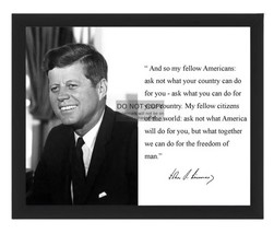 President John Kennedy Ask Not What Your Country Can Do Quote 8X10 Framed Photo - £15.92 GBP