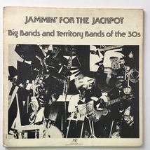 Jammin For The Jackpot: Big Bands And Territory Bands Of The 30s LP Vinyl Record - £7.93 GBP