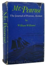 William Williams MR. PENROSE The Journal of Penrose, Seaman 1st Edition 1st Prin - £37.98 GBP