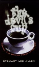 The devil&#39;s cup : coffee, the driving force in history Stewart Lee Allen - £6.58 GBP