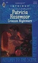 Crimson Nightmare [Aug 01, 1994] Patricia Rosemoor - £3.64 GBP
