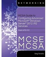 MCSA Guide to Configuring Advanced Microsoft Windows Server 2012 /R2 Ser... - £50.76 GBP