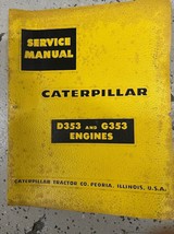 Caterpillar D353 &amp; G353 Motori Negozio Servizio Riparazione Manuale 46B1-UP - $77.98