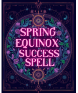 MAR 20 SPRING EQUINOX SEEDS OF SUCCESS HIGH RITE MAGICK 150 WITCHES CASSIA4 - $299.77