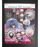 Hats Off to Crafts Booklet BKW 120 - Hat Making Projects/Ideas Booklet -... - $11.99