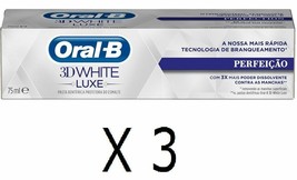 NEW Pack 3 pcs X 75ml Oral B 3D White Luxe PERFECTION ToothPaste Teeth W... - £21.53 GBP