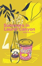 Summers In Laurel Canyon by Spencer J. Vigil, Brand New, Paperback - £15.05 GBP