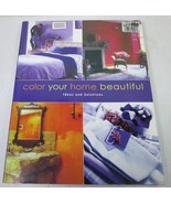 Color Your Home Beautiful : Ideas and Solutions (2002, Paperback)  - £5.94 GBP