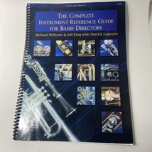 The Complete Instrument Reference Guide for Band Directors Spiral Bound - $15.69