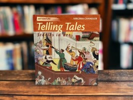 Telling Tales: Stories In Art (Artventure) by Chandler, Virginia Hardcover Book - £16.08 GBP