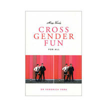 Miss Vera&#39;s Cross Gender Fun For All - $14.55