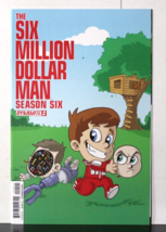 The Six Million Dollar Man Season Six #2 Variant 2014 - £5.10 GBP