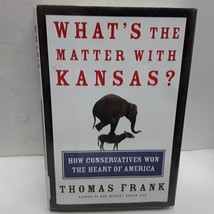 What&#39;s the Matter with Kansas? How Conservatives Won the Heart of America - £2.32 GBP