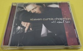 All About Love by Steven Curtis Chapman (CD, 2003 Sparrow Records) - $5.93