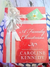 A Family Christmas~Caroline Kennedy~First Edition~Hardback Book~2007~Collectible - £9.86 GBP