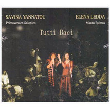 Savina Yannatou &amp; Primavera en Salonico - Tutti Baci ΓΙΑΝΝΑΤΟΥ ΣΑΒΙΝΑ *R... - £33.52 GBP