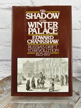 The Shadow of the Winter Palace Russia&#39;s Drift by Edward Crankshaw 1976 HCDJ - $11.65