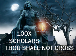 100X 7 SCHOLARS THOU SHALL NOT CROSS BANISH PROTECT EXTREME MASTER MAGICK  image 2