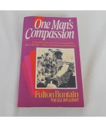 One Man&#39;s Compassion Paperback 1989 Fulton Buntain Christian Inspiration - £4.76 GBP