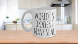 Worlds Okayest Navy Seal Mug Funny Gift Military Dad Husband Brother Christmas - £15.24 GBP