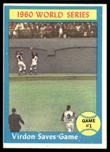 1961 Topps #306 1960 World Series Game #1 - Virdon Saves Game WS VGEX-B111R4 - £15.82 GBP