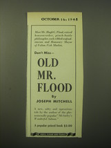 1948 Duell, Sloan and Pearce Book Ad - Old Mr. Flood by Joseph Mitchell - £14.67 GBP