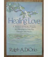 Healing Love [Hardcover] Diorio, Ralph A. - $436.59 MXN