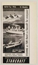 1955 Print Ad Starlite Aluminum Boats by Starcraft Fishing or Fun Goshen,IN - £6.38 GBP