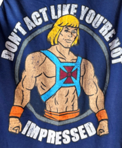 He-Man Tank Top MASTERS OF THE UNIVERSE &quot;Don&#39;t Act Like You&#39;re Not Impre... - £15.65 GBP