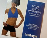 Rosalie Brown Total Gym Total Body Workout DVD  - $12.95