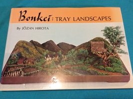 BONKEI: TRAY LANDSCAPES by JOZAN HIROTA - Hardcover - FIRST EDITION FOUR... - $34.49