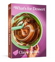 What&#39;s for Dessert: Simple Recipes for Dessert People: A Baking Book [Ha... - £11.81 GBP