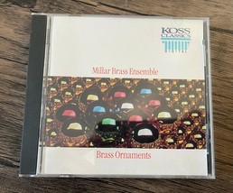 Millar Brass Ensemble: Brass Ornaments (1992) Koss Classics - £11.85 GBP