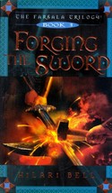 Forging the Sword (The Farsala Trilogy #3) by Hilari Bell / 2007 YA Fantasy - £0.90 GBP