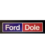 Official 1976 Gerald Ford For President &amp; Bob Dole Vice President Bumper... - $6.00