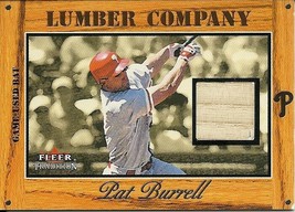 2003 Fleer Tradition Lumber Company Game Used Pat Burrell Phillies - £5.92 GBP
