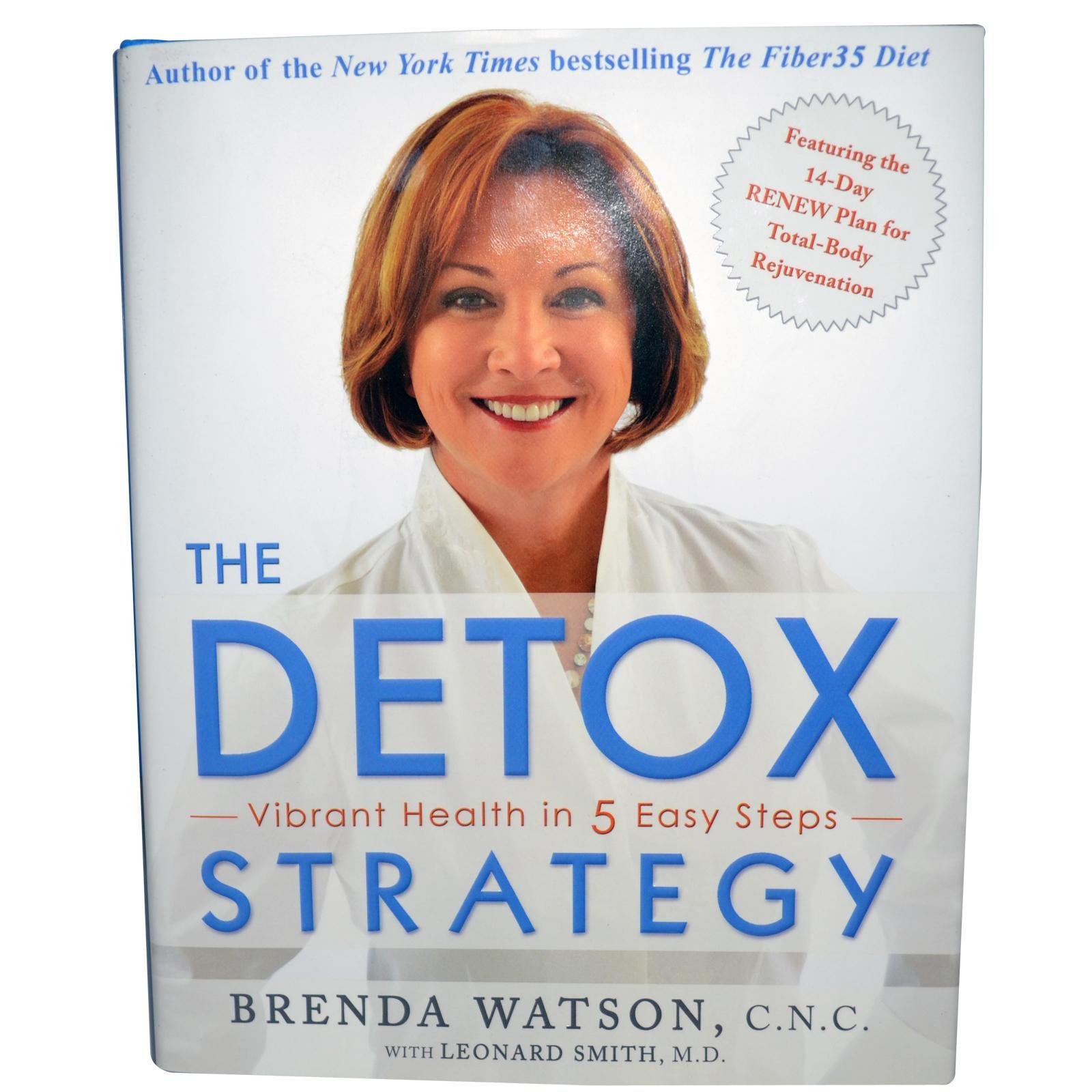 The Detox Strategy (Hard Cover Book) Book by Brenda Watson [Unknown Binding] - $11.29