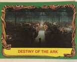 Raiders Of The Lost Ark Trading Card Indiana Jones 1981 #87 Destiny Of T... - £1.54 GBP