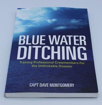 Blue Water Ditching by Dave Montgomery (2012, Trade Paperback) - £7.59 GBP