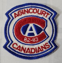 1982 - 1983 AGINCOURT CANADIANS TEAM SEW ON PATCH HOCKEY MEMORABILIA JUN... - £19.60 GBP