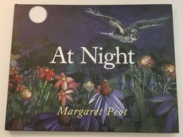 At Night by Margaret Peot 2021 New Picture Book Nocturnal Animals Hardcover - £8.72 GBP