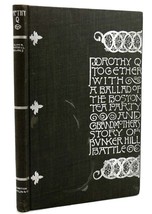 Oliver Wendell Holmes, Howard Pyle DOROTHY Q Together with a Ballad of the Bosto - £80.29 GBP
