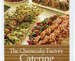 The Cheesecake Factory Catering Menu 2009 - £11.13 GBP
