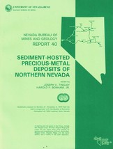 Sediment Hosted Precious Metal Deposits of Northern Nevada by Joseph V. Tingley - £17.22 GBP