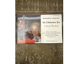 Scholastic On Christmas Eve Book On Cassette - $285.88